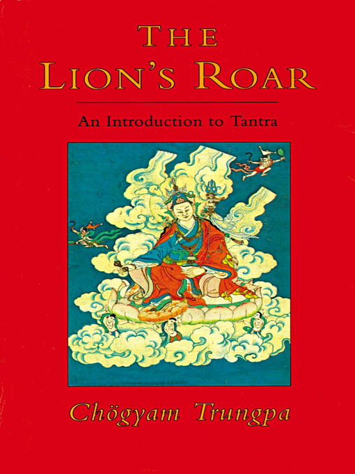 Title details for The Lion's Roar by Chogyam Trungpa - Available